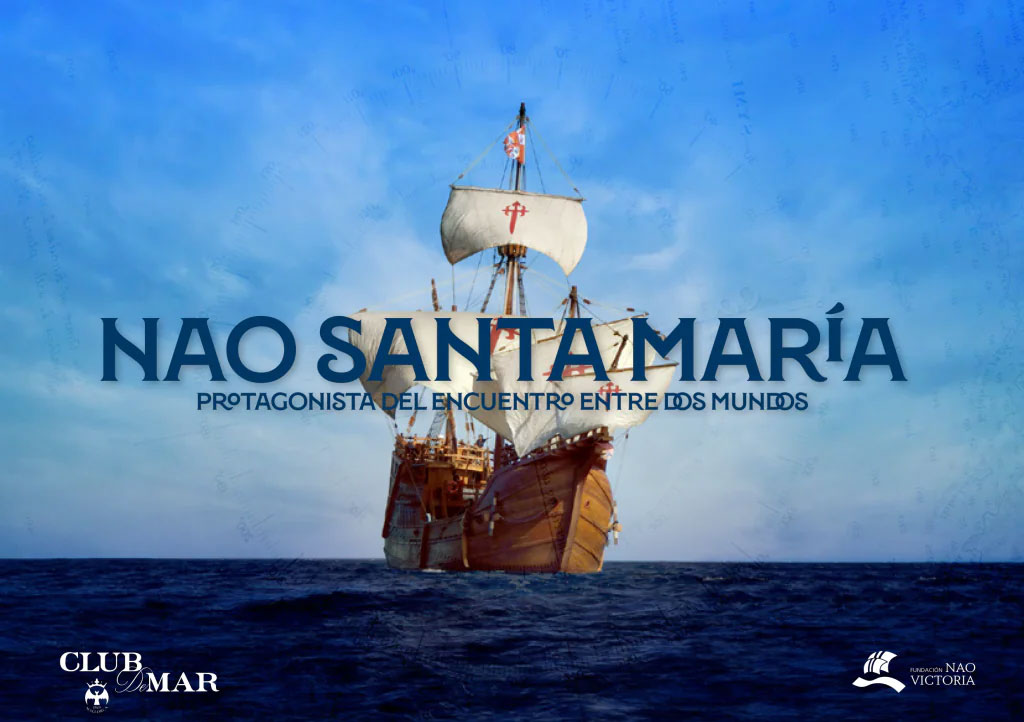 The Nao Santa María, replica of the ship that discovered America, arrives at Club de Mar