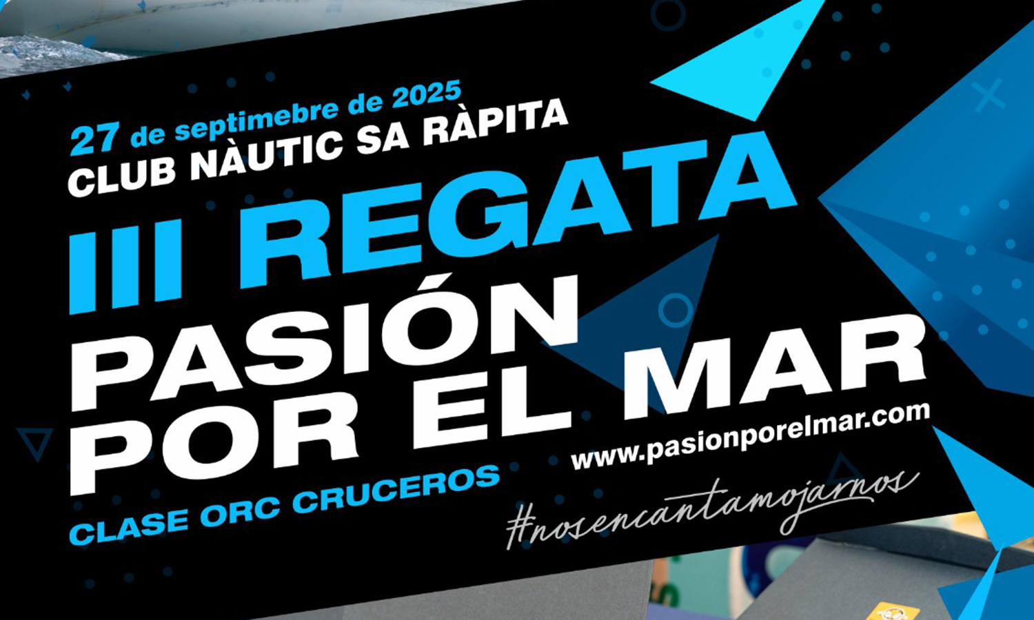 nautical news, pasión por el mar regatta, cnr, club nàutic sa ràpita, passion for the sea, regatta, 